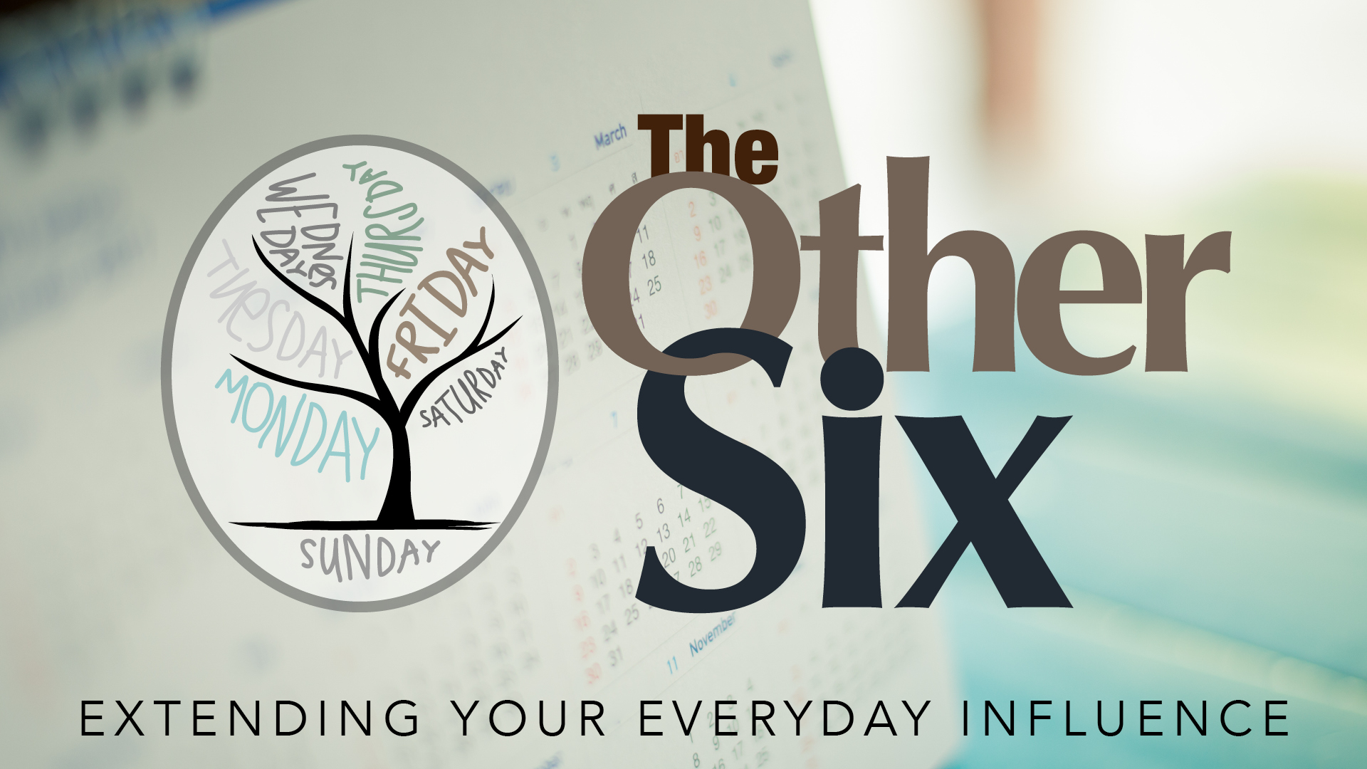 “The Other Six” Sermon Series
September 8 - October 28
